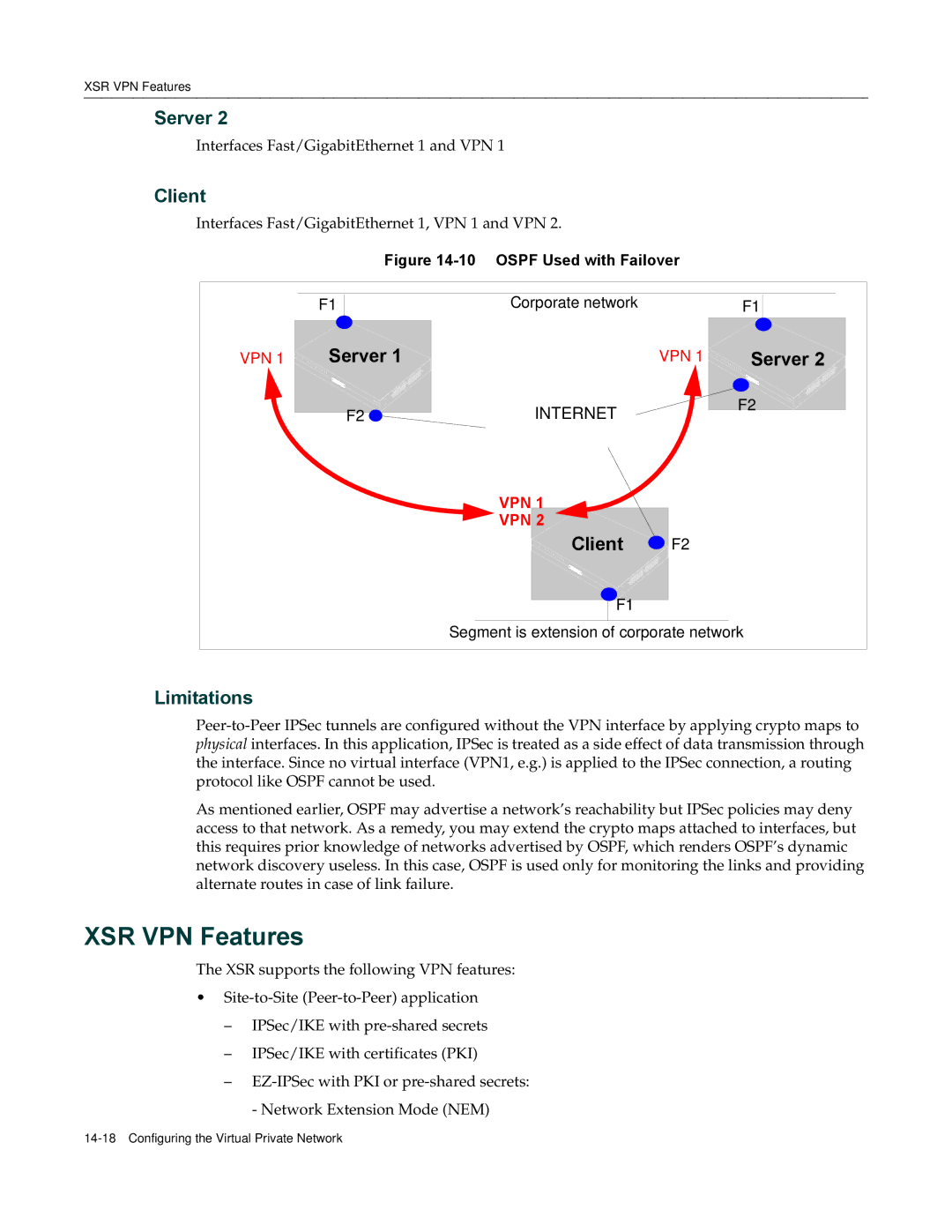 Enterasys Networks X-PeditionTM manual XSR VPN Features, Limitations, Interfaces Fast/GigabitEthernet 1, VPN 1 and VPN 