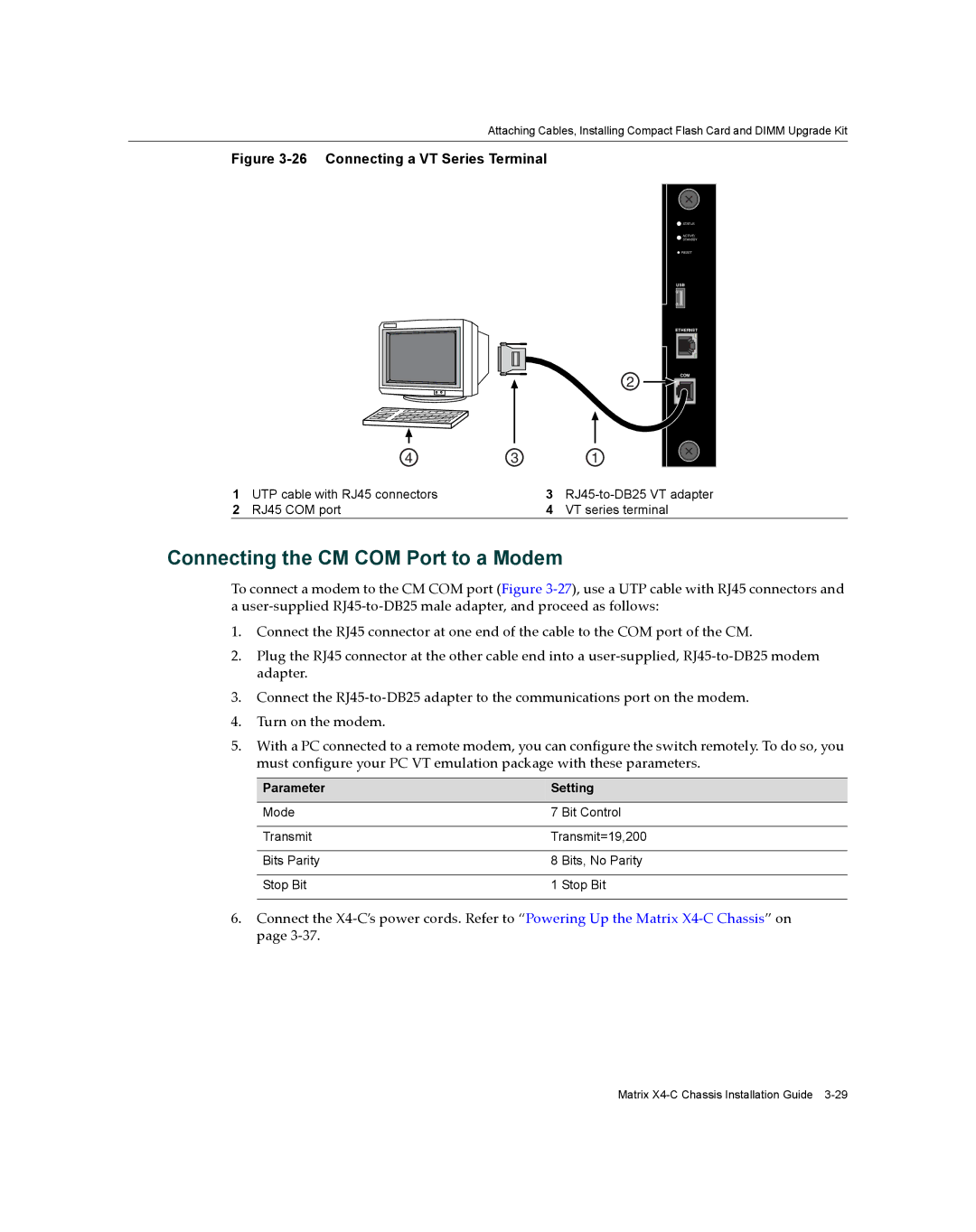 Enterasys Networks X009-U manual Connecting the CM COM Port to a Modem, Connecting a VT Series Terminal 