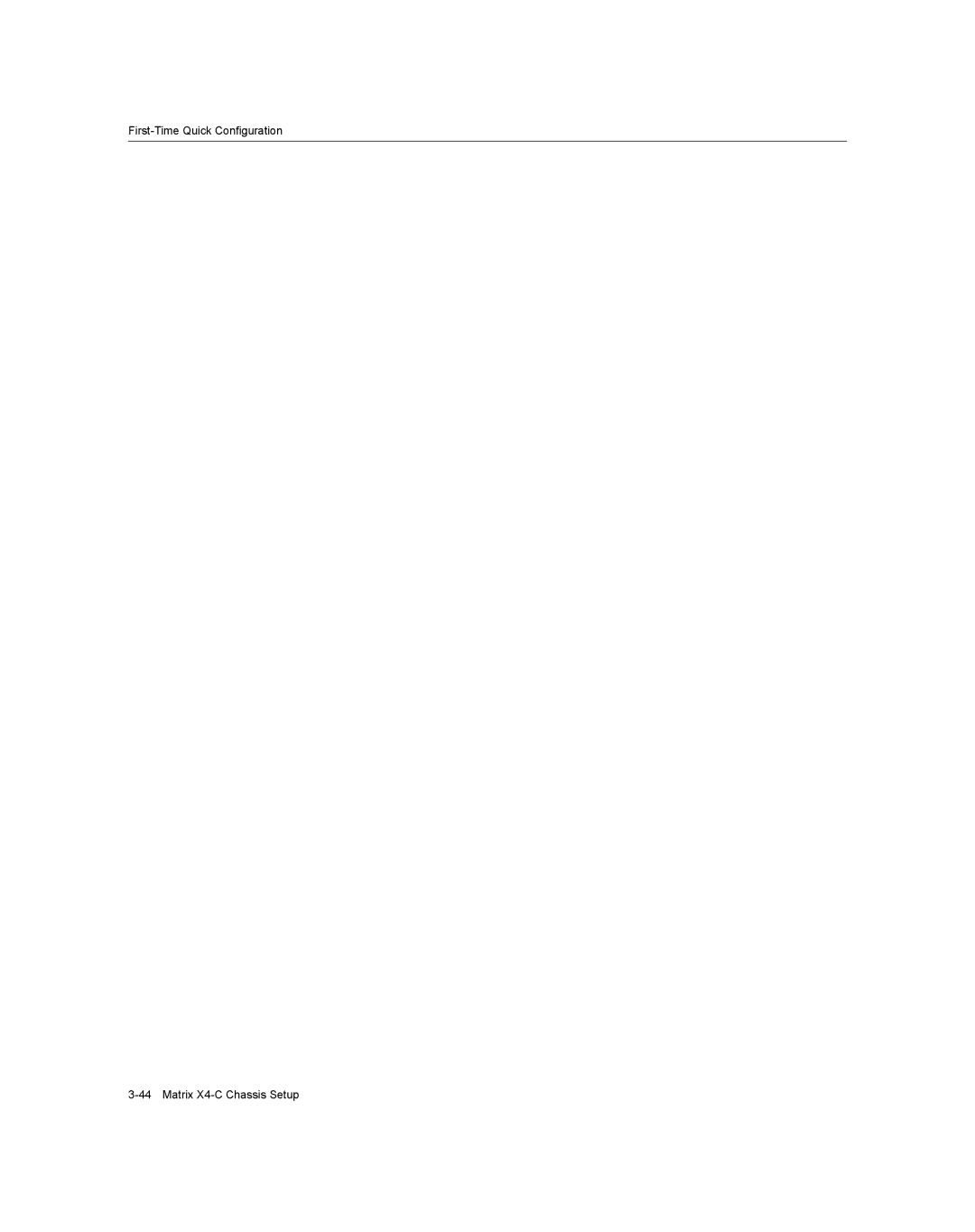 Enterasys Networks X009-U manual First-Time Quick Configuration Matrix X4-C Chassis Setup 