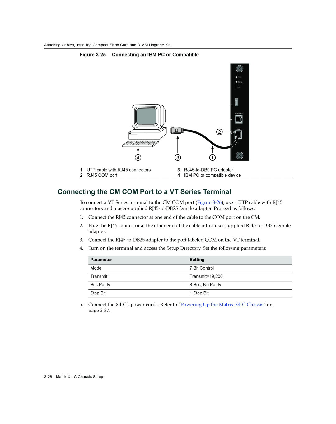 Enterasys Networks X009-U manual Connecting the CM COM Port to a VT Series Terminal, 25 Connecting an IBM PC or Compatible 