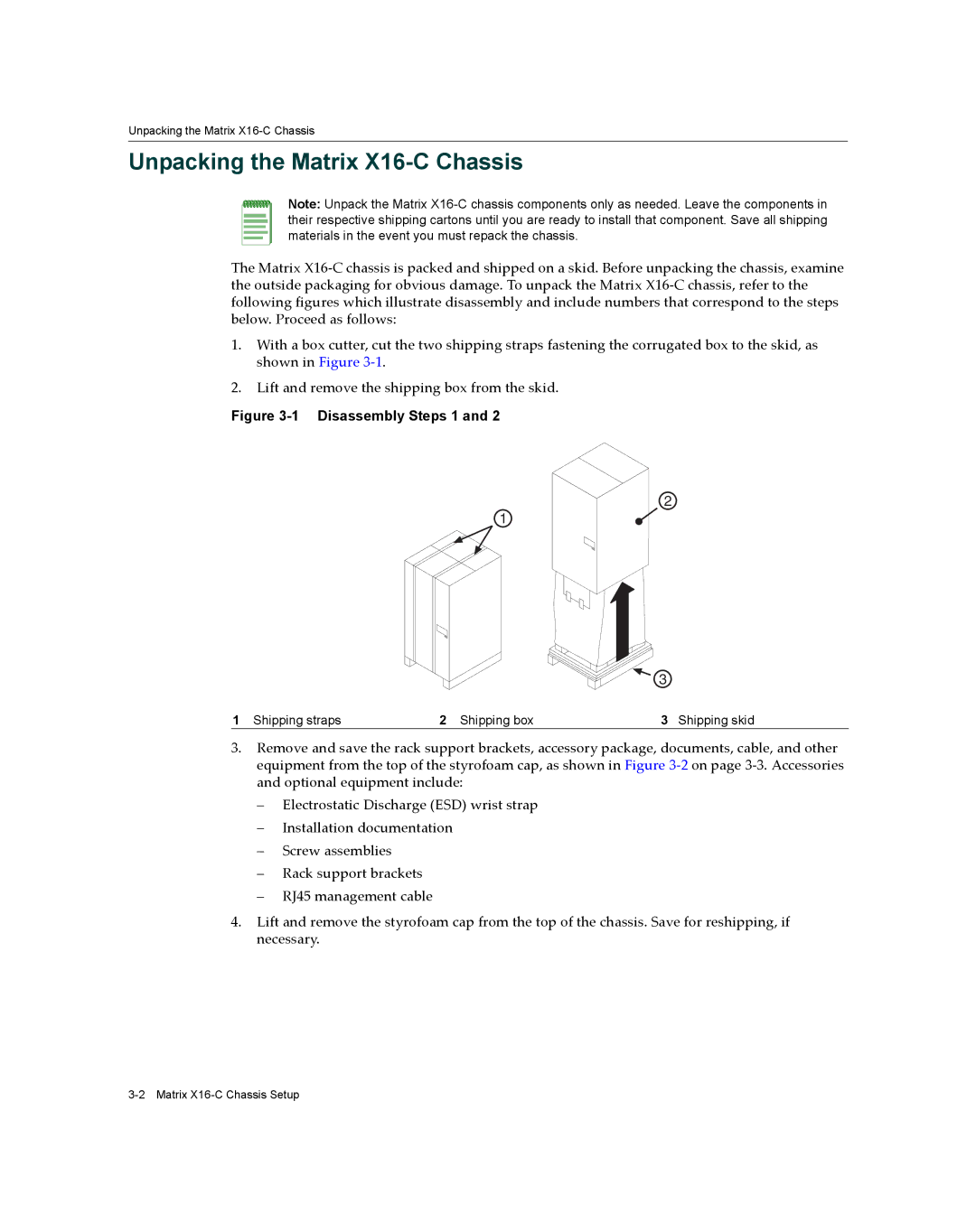 Enterasys Networks manual Unpacking the Matrix X16-C Chassis, Shipping straps Shipping box Shipping skid 