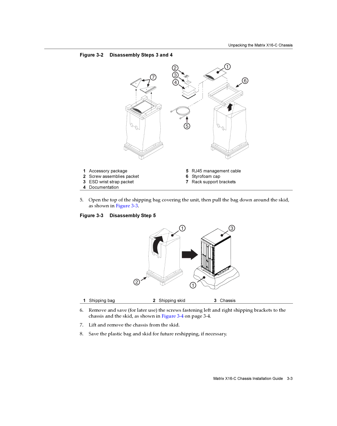 Enterasys Networks X16-C manual Accessory package, Shipping bag Shipping skid Chassis 