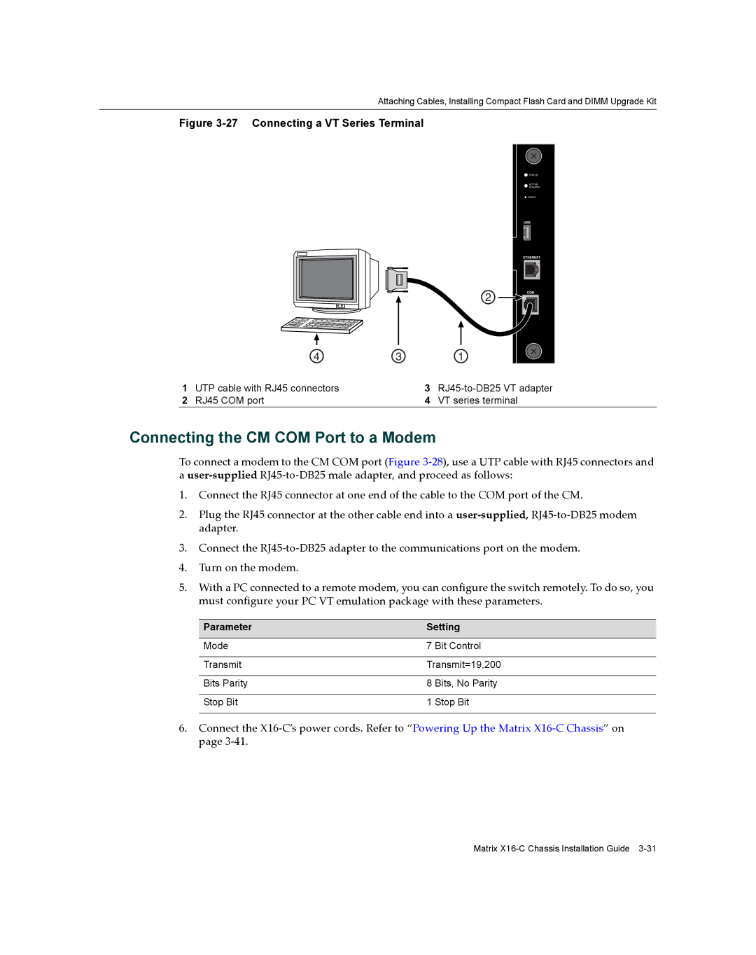 Enterasys Networks X16-C manual Connecting the CM COM Port to a Modem, Connecting a VT Series Terminal 