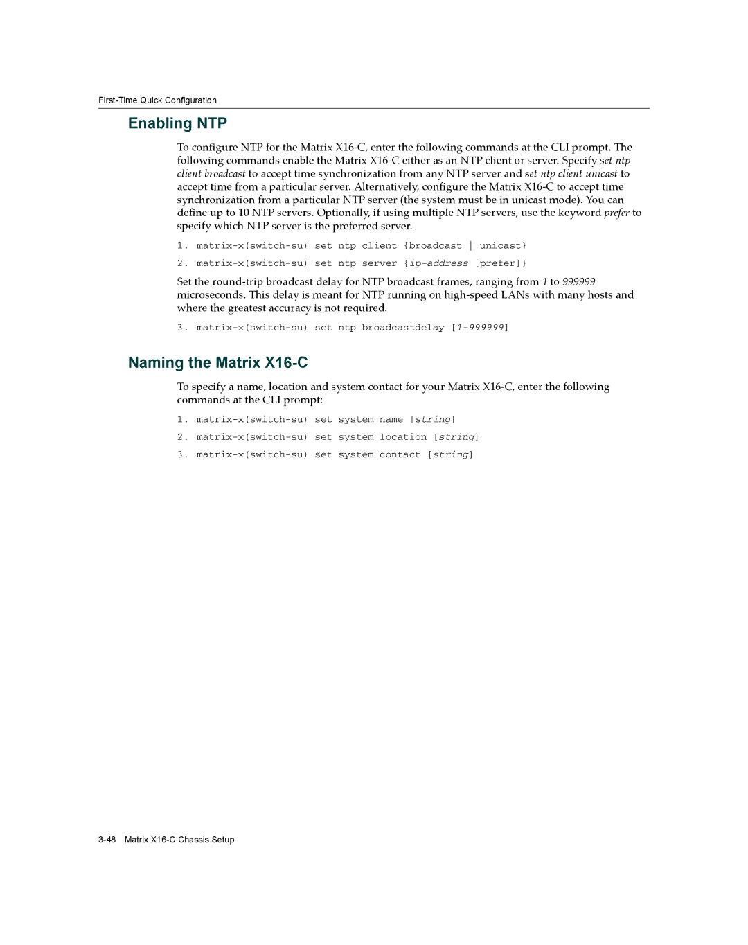 Enterasys Networks manual Enabling NTP, Naming the Matrix X16-C 