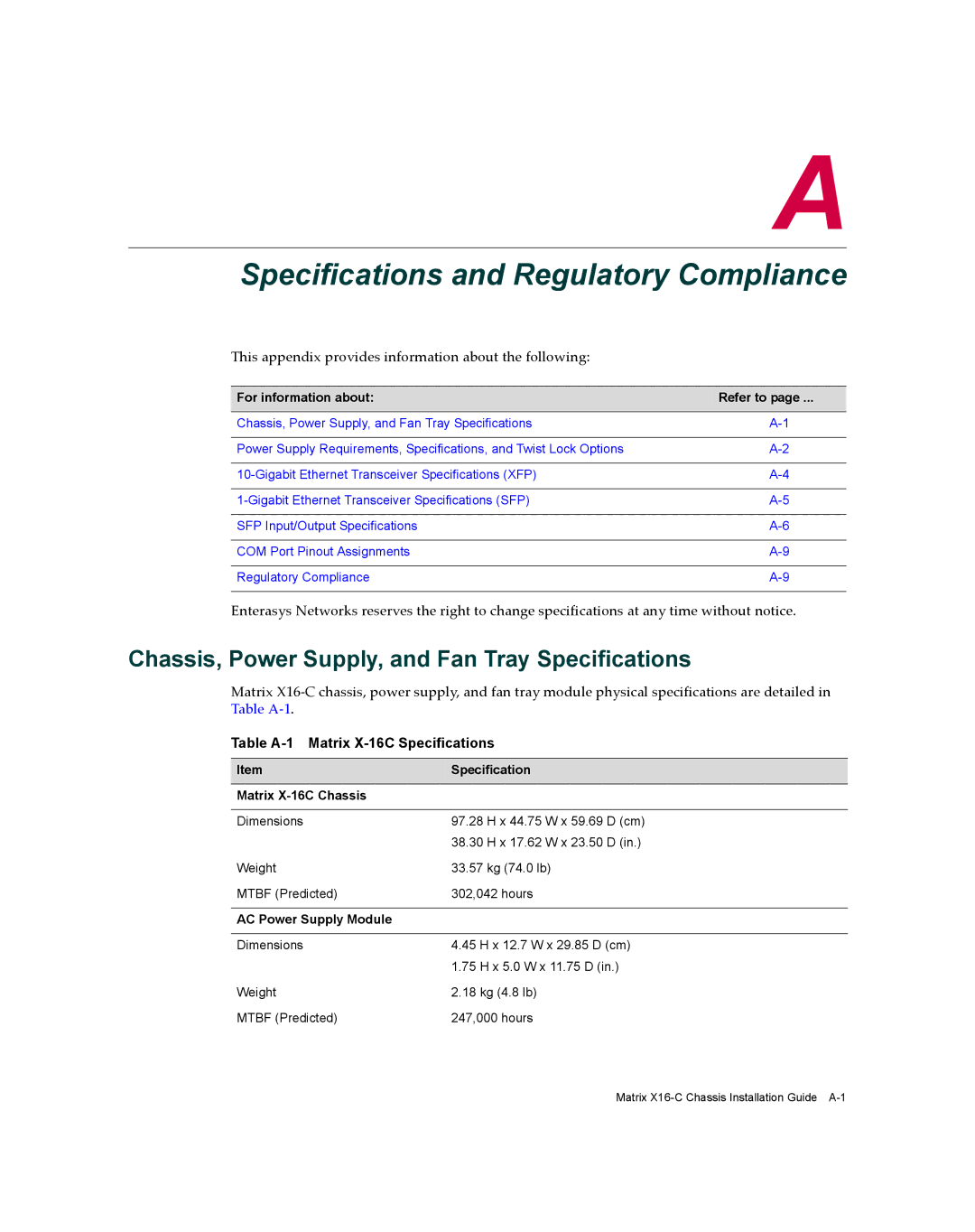 Enterasys Networks X16-C manual Chassis, Power Supply, and Fan Tray Specifications, Table A-1 Matrix X-16C Specifications 