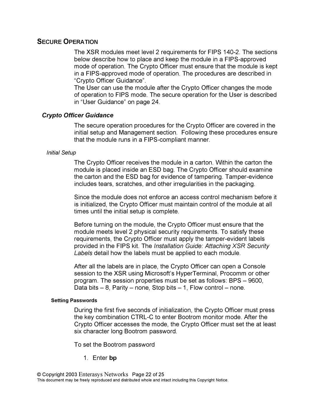 Enterasys Networks XSR-1850, XSR-1805, XSR-3250 manual Crypto Officer Guidance, Copyright 2003 Enterasys Networks Page 22 