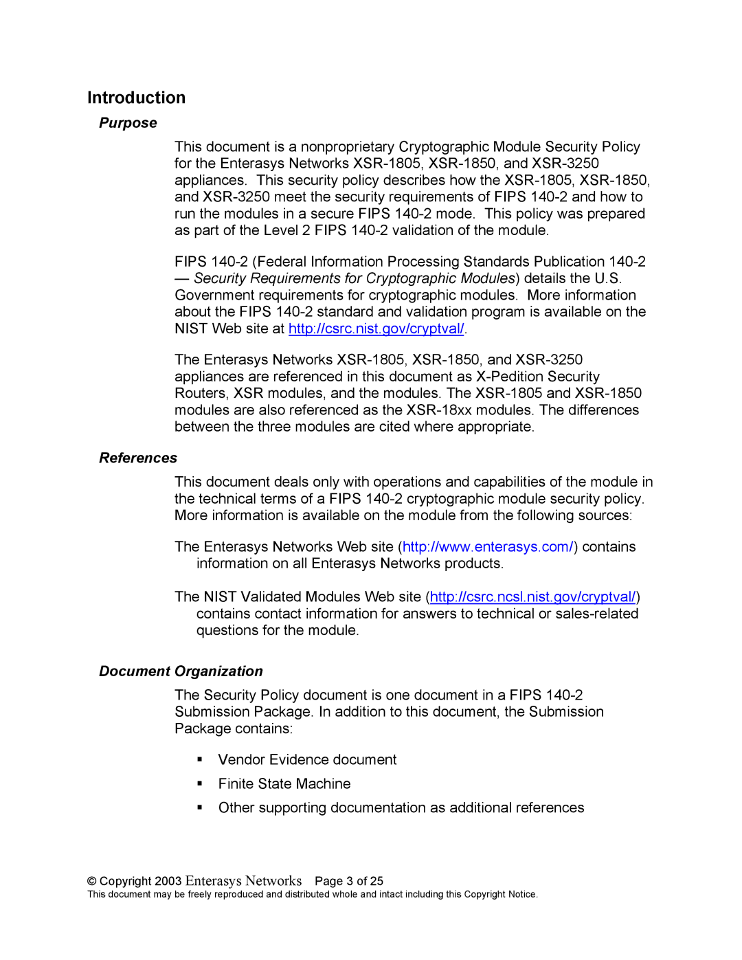 Enterasys Networks XSR-1805, XSR-1850 Purpose, References, Document Organization, Copyright 2003 Enterasys Networks Page 3 