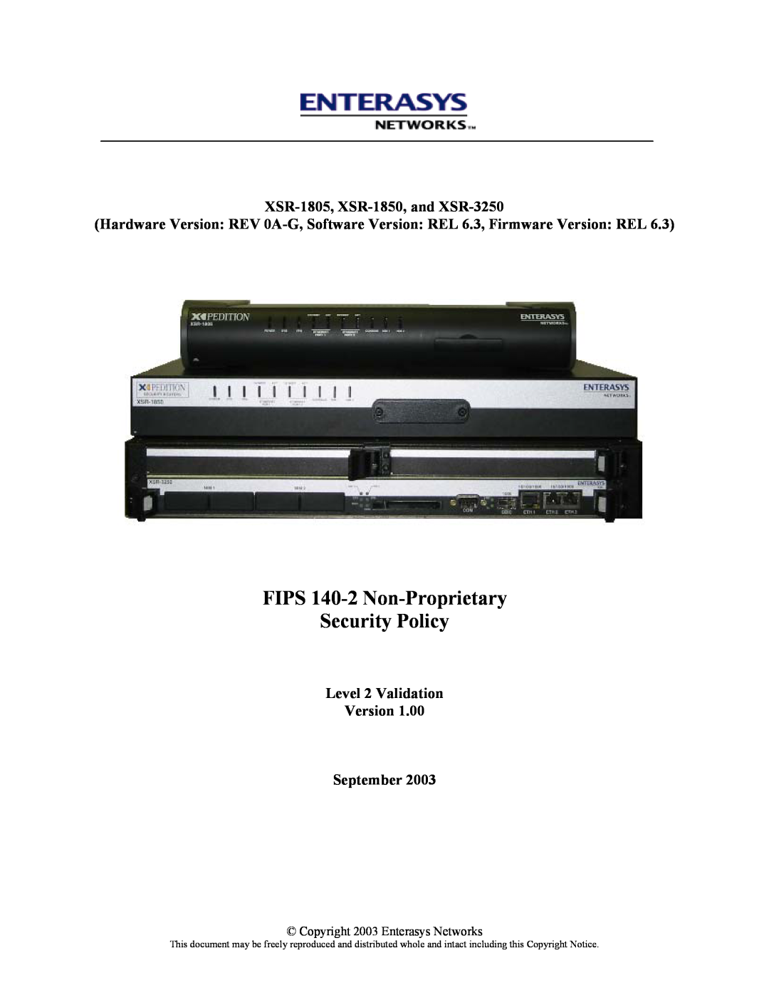 Enterasys Networks manual FIPS 140-2 Non-Proprietary Security Policy, XSR-1805, XSR-1850, and XSR-3250 