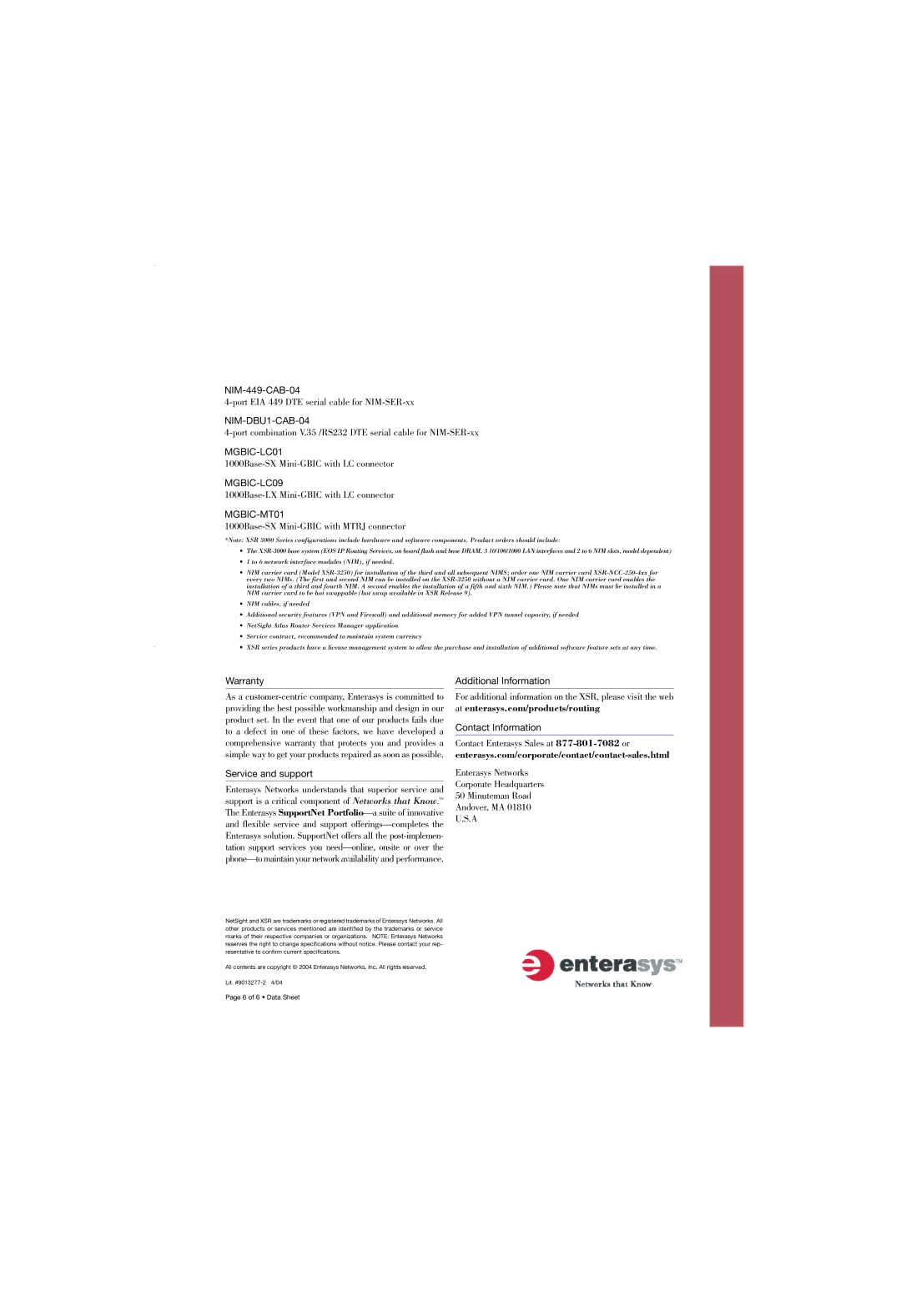 Enterasys Networks XSR 3000 Series manual NIM-DBU1-CAB-04, MGBIC-LC01, MGBIC-LC09, MGBIC-MT01 