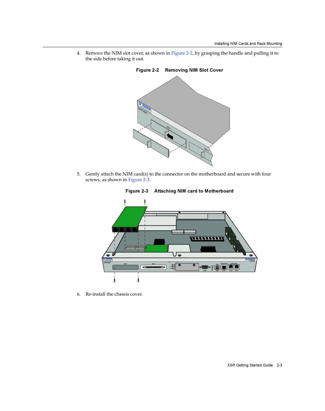 Enterasys Networks XSR-3020 manual Removing NIM Slot Cover 