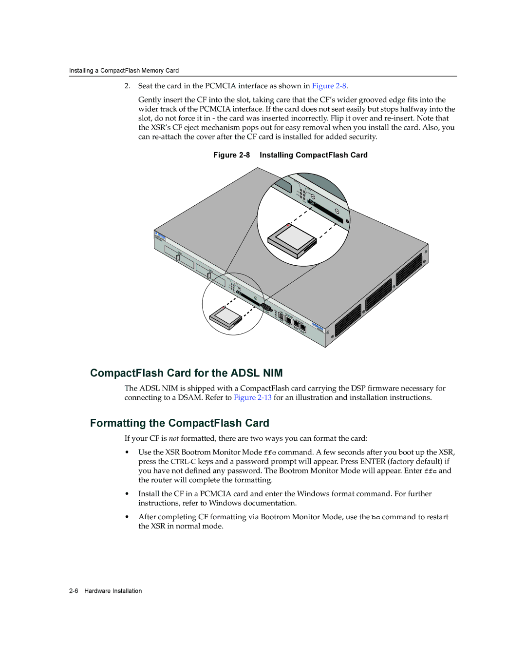 Enterasys Networks XSR-3020 manual CompactFlash Card for the Adsl NIM, Formatting the CompactFlash Card 