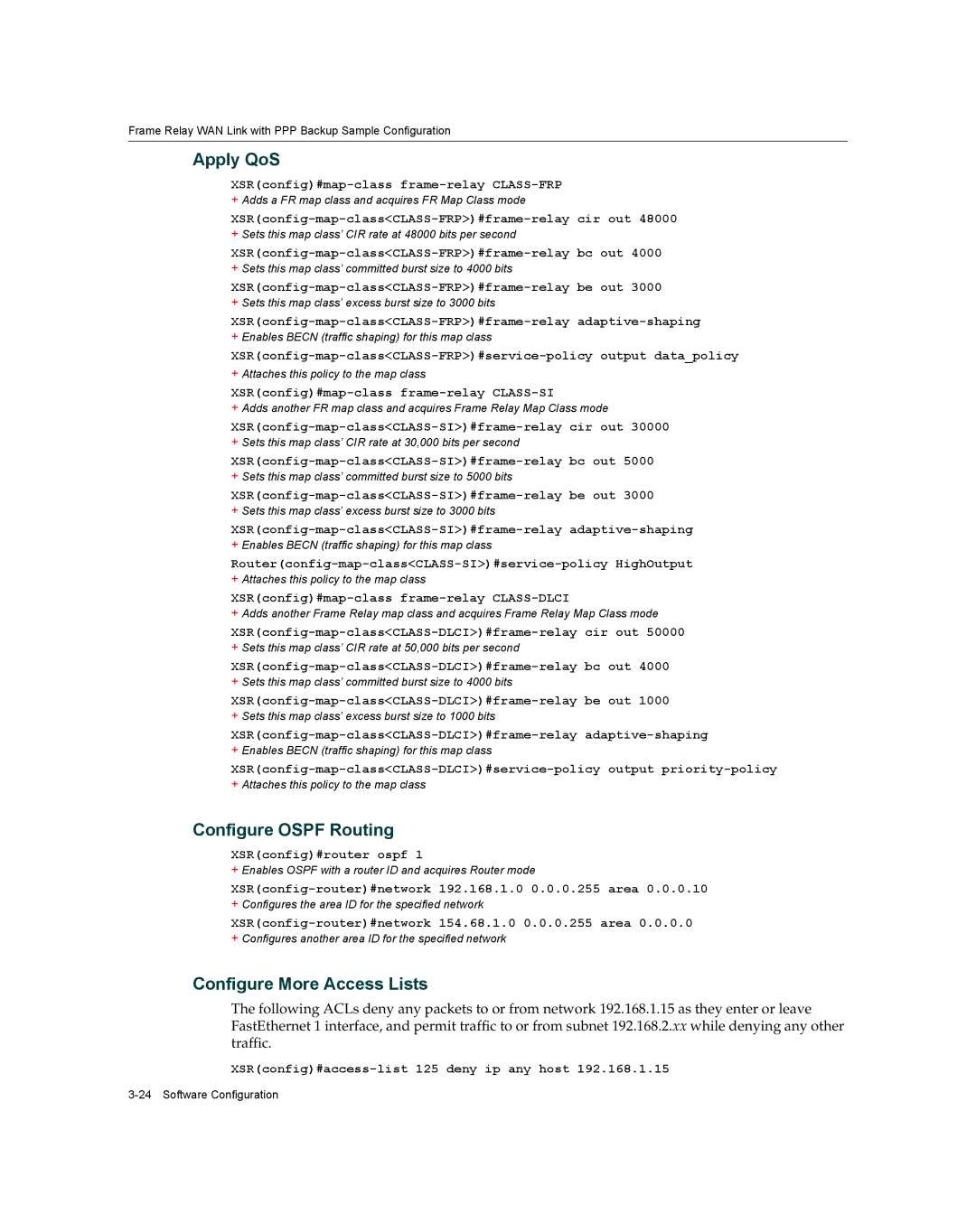 Enterasys Networks XSR-3020 manual Apply QoS, Configure Ospf Routing, Configure More Access Lists 