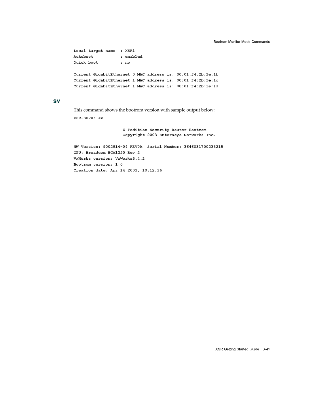 Enterasys Networks XSR-3020 manual Bootrom Monitor Mode Commands 