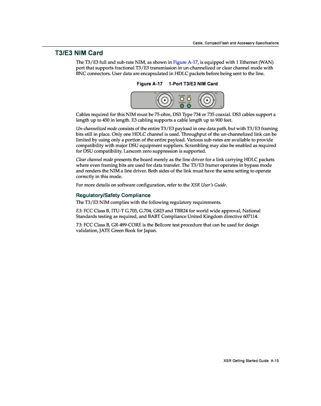 Enterasys Networks XSR-3020 manual Regulatory/Safety Compliance, Figure A-17 1-Port T3/E3 NIM Card 