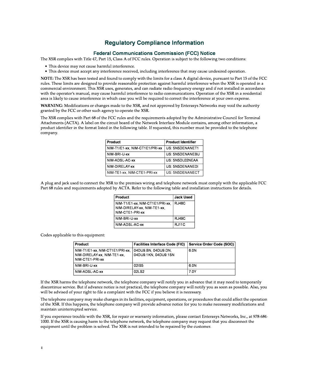 Enterasys Networks XSR-3020 manual Regulatory Compliance Information, Federal Communications Commission FCC Notice 