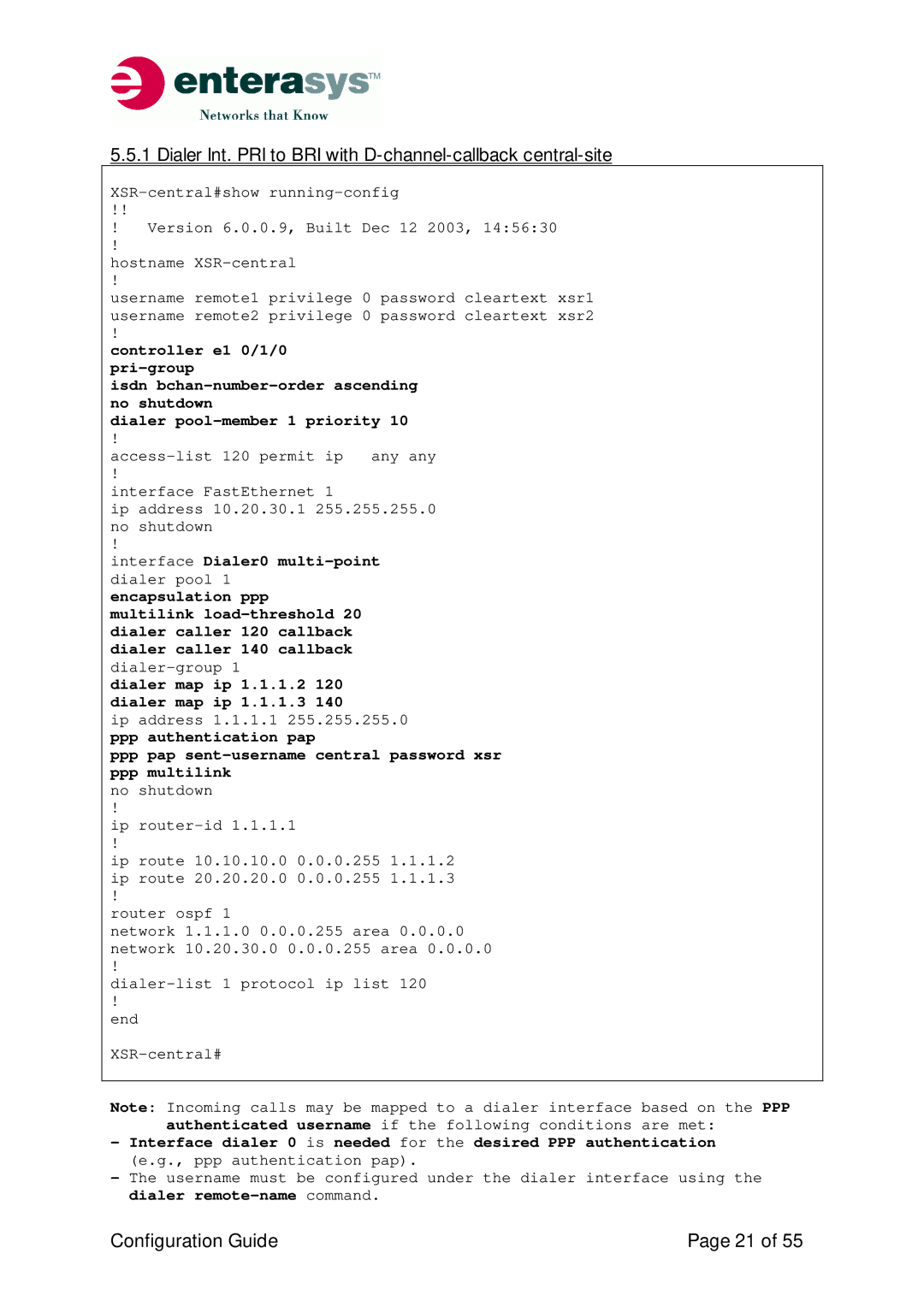 Enterasys Networks XSR-Series manual Dialer Int. PRI to BRI with D-channel-callbackcentral-site 