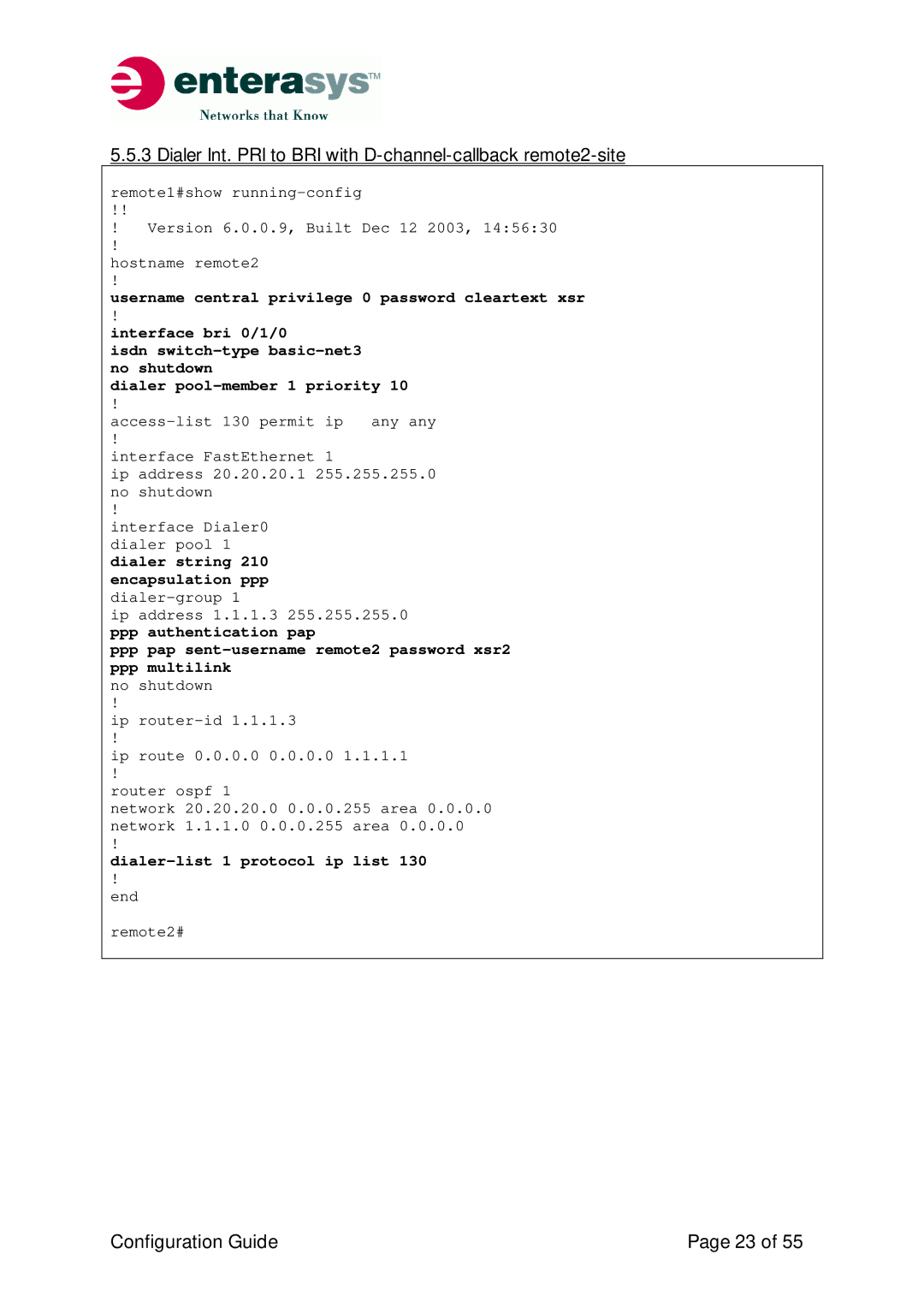 Enterasys Networks XSR-Series manual Dialer Int. PRI to BRI with D-channel-callbackremote2-site 