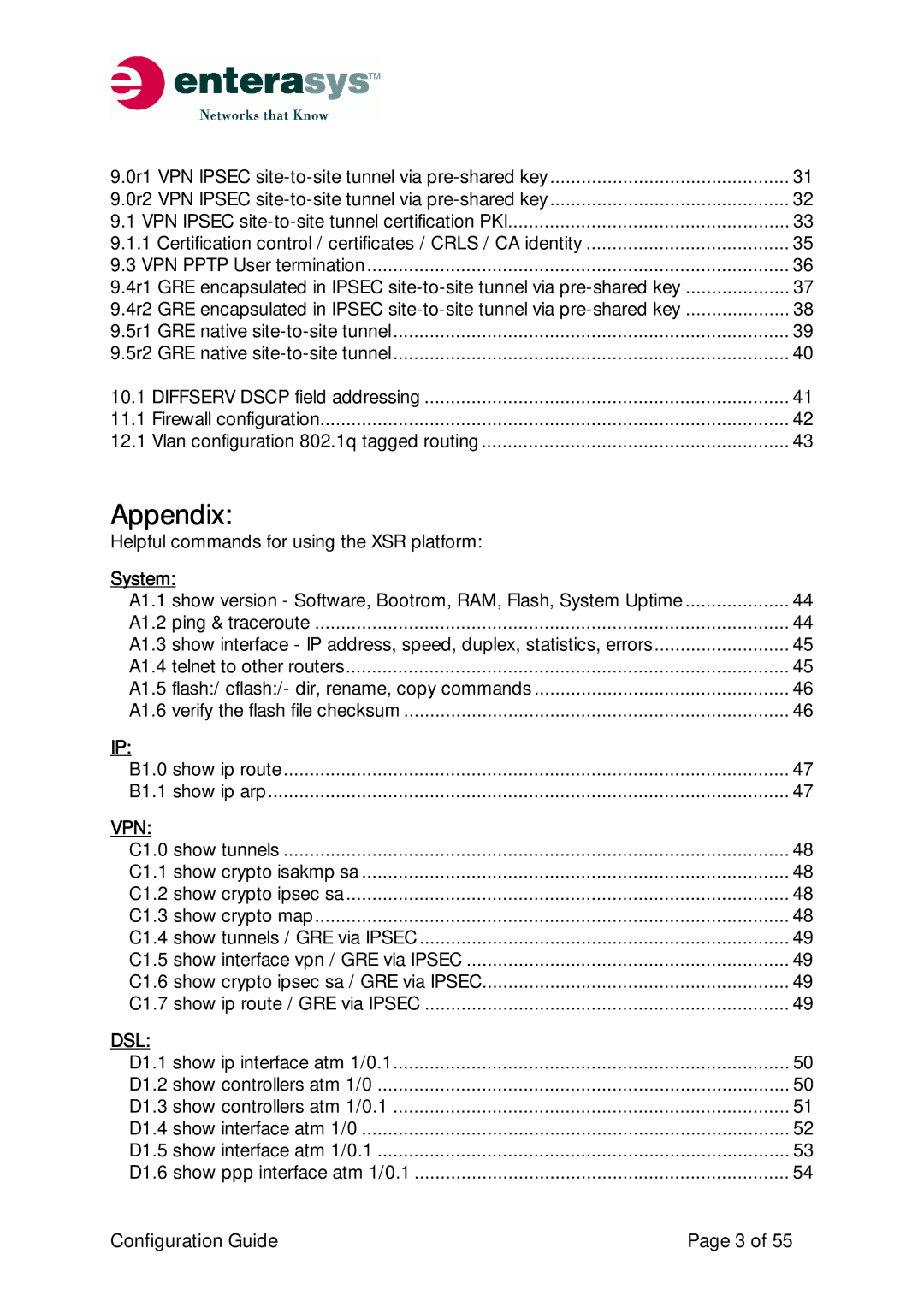 Enterasys Networks XSR-Series manual Appendix, Helpful commands for using the XSR platform 