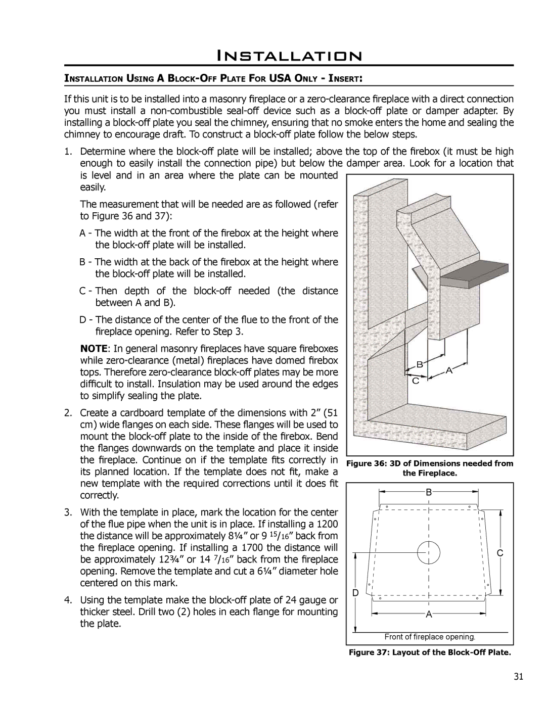 Enviro 1200, 1700 owner manual 3D of Dimensions needed from Fireplace 