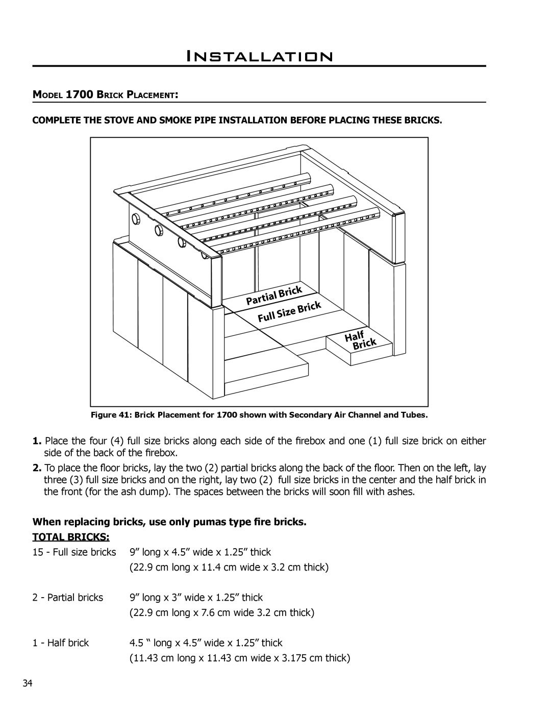 Enviro 1200 owner manual Model 1700 Brick Placement 