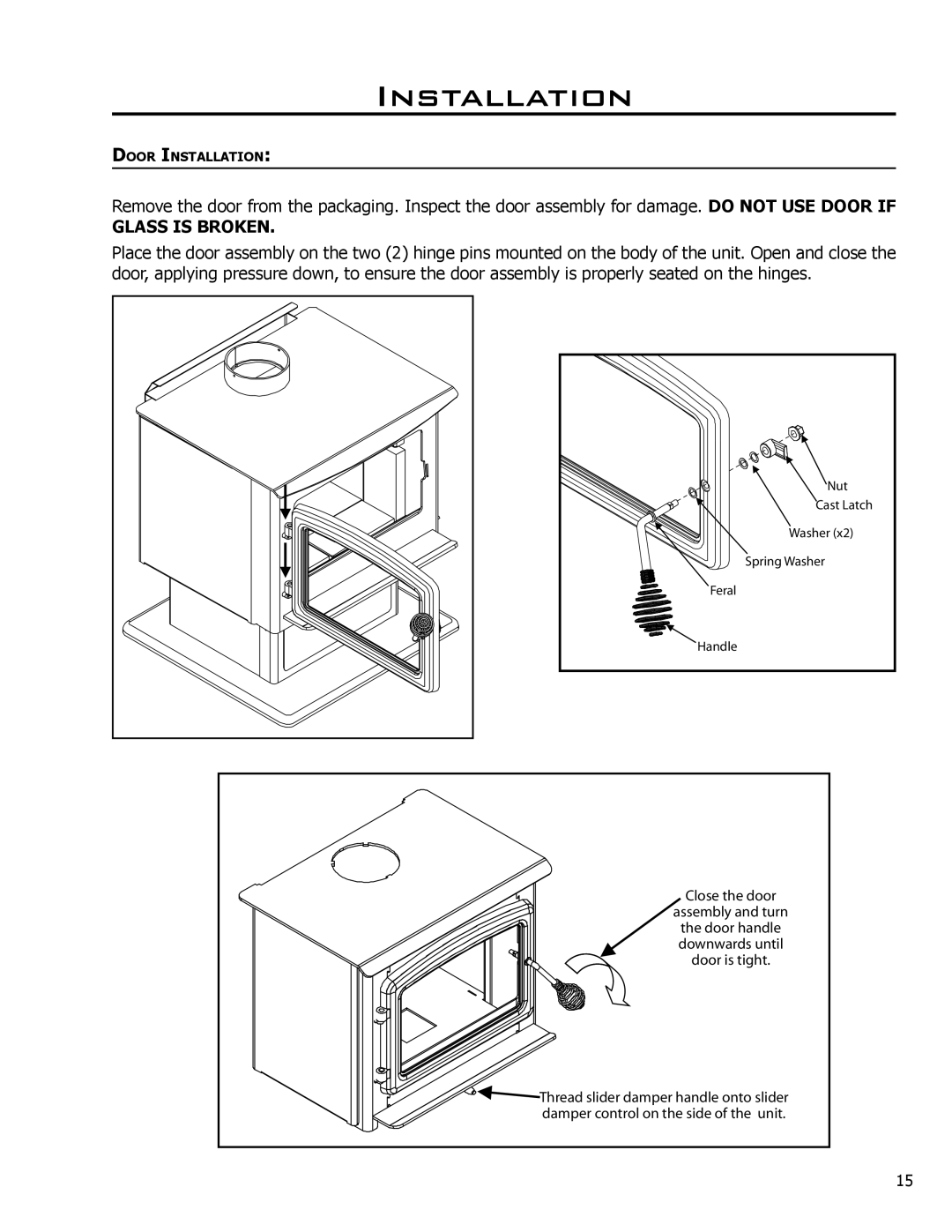 Enviro 2100 Freestanding owner manual Glass is Broken 