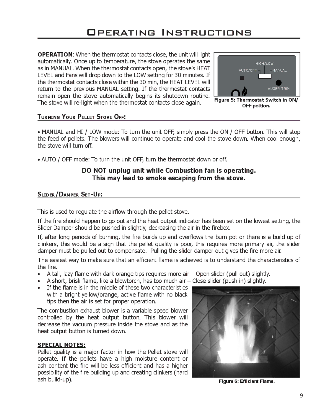 Enviro 50-1021 owner manual Special Notes, Thermostat Switch in on OFF poition 