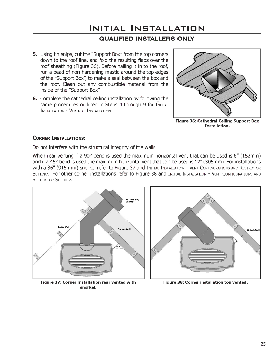 Enviro 50-1033 owner manual Do not interfere with the structural integrity of the walls 