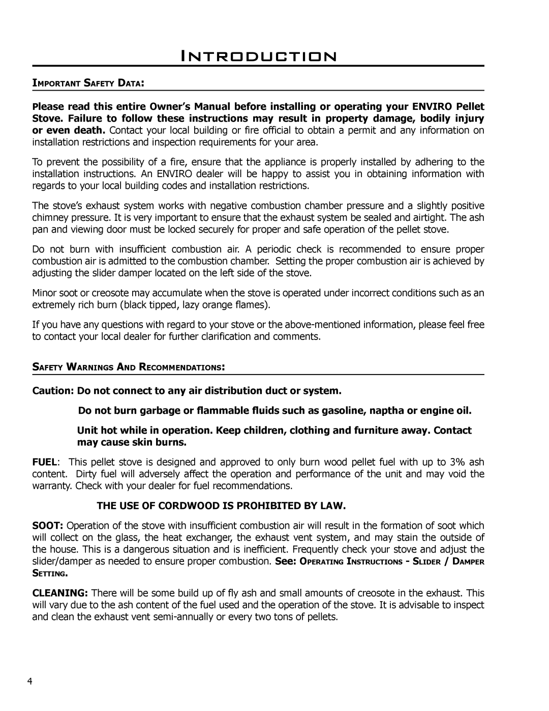 Enviro 50-830 owner manual USE of Cordwood is Prohibited by LAW 