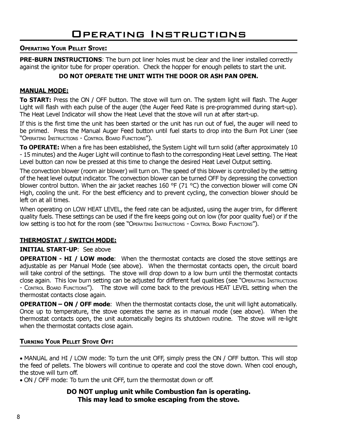 Enviro 50-830 owner manual Thermostat / Switch Mode, Initial START-UP See above 