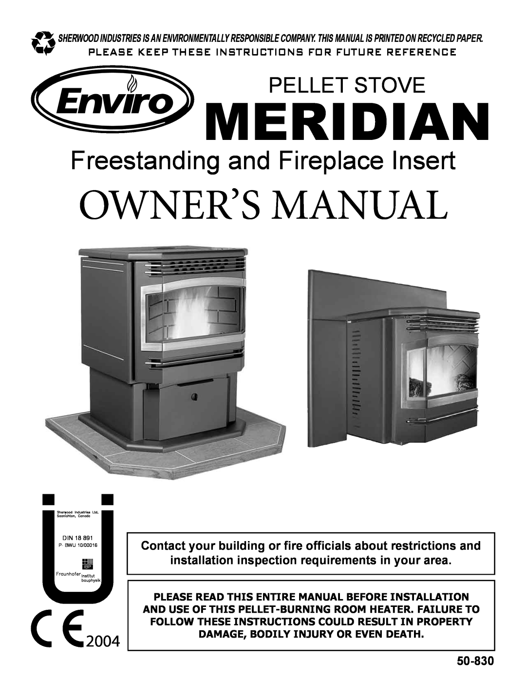 Enviro 50-830 owner manual Meridian, Owner’S Manual, Freestanding and Fireplace Insert, Pellet Stove,    