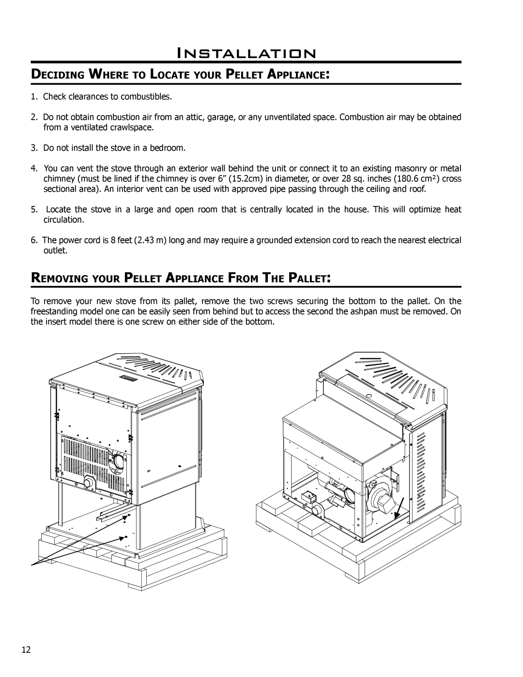 Enviro C-10135 owner manual Installation, Deciding Where to Locate Your Pellet Appliance 