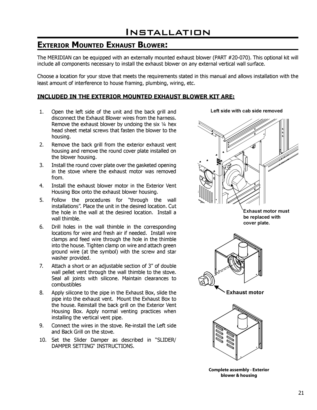 Enviro C-10135 owner manual Included in the Exterior Mounted Exhaust Blower KIT are 