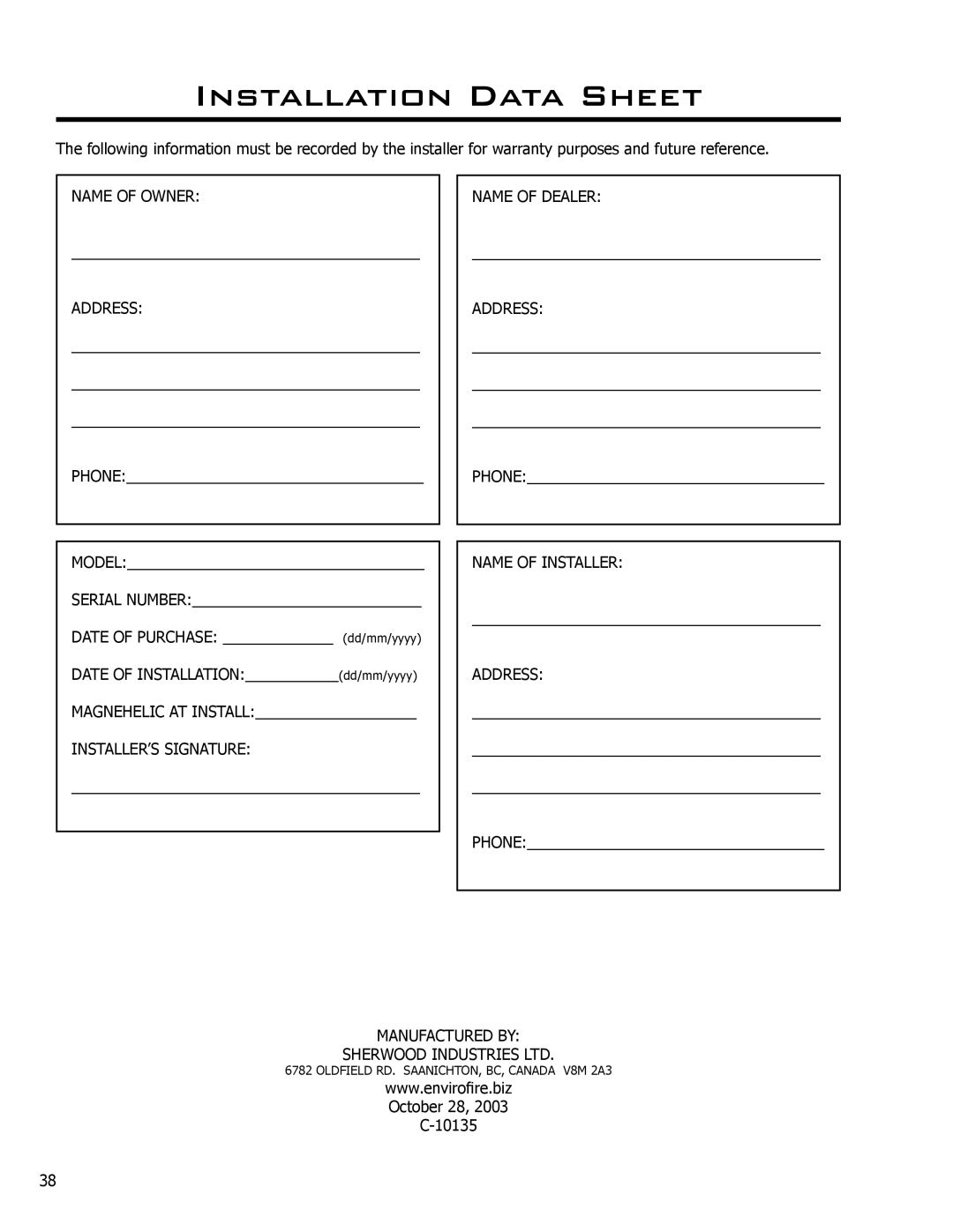 Enviro C-10135 owner manual Installation Data Sheet, Name of Owner Address 