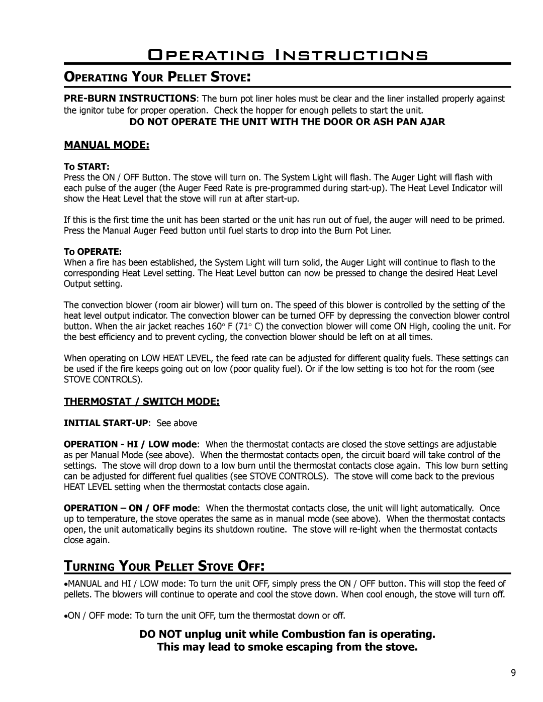 Enviro C-10135 owner manual Operating Your Pellet Stove, Do not Operate the Unit with the Door or ASH PAN Ajar 