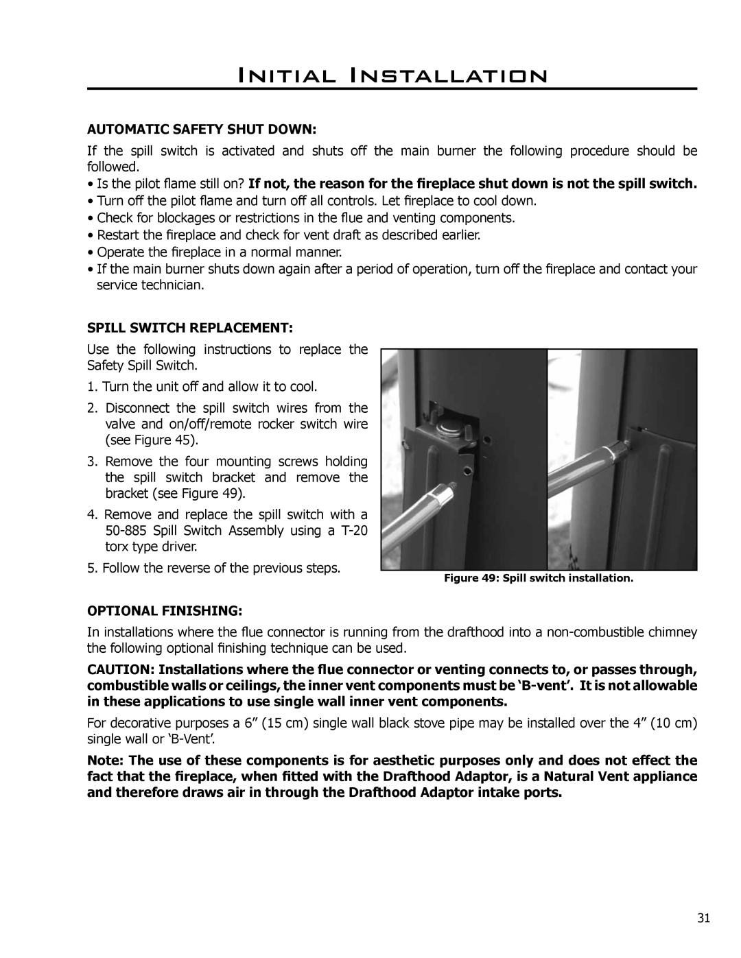 Enviro C-11290, C-10381 owner manual Automatic Safety Shut Down, Spill Switch Replacement, Optional Finishing 