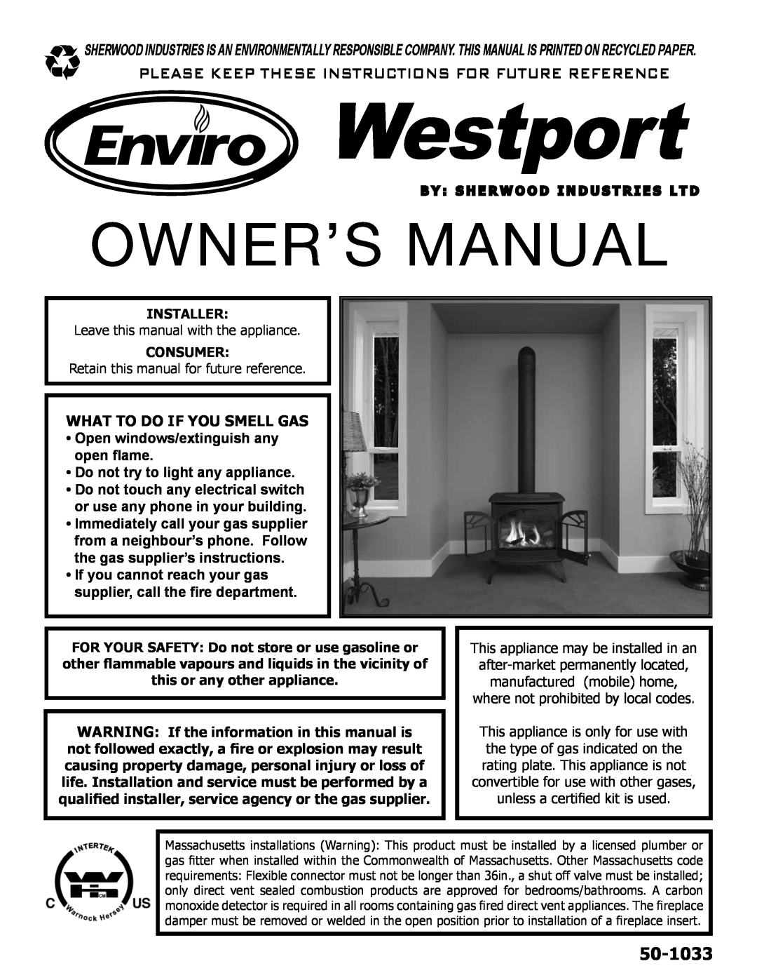 Enviro C-11290, C-10381 owner manual What To Do If You Smell Gas, Installer, Consumer, Westport, 50-1033 