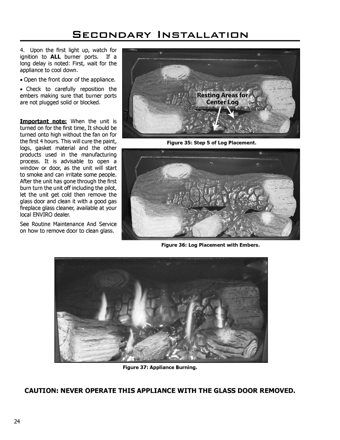 Enviro C-10450 owner manual Log Placement with Embers 