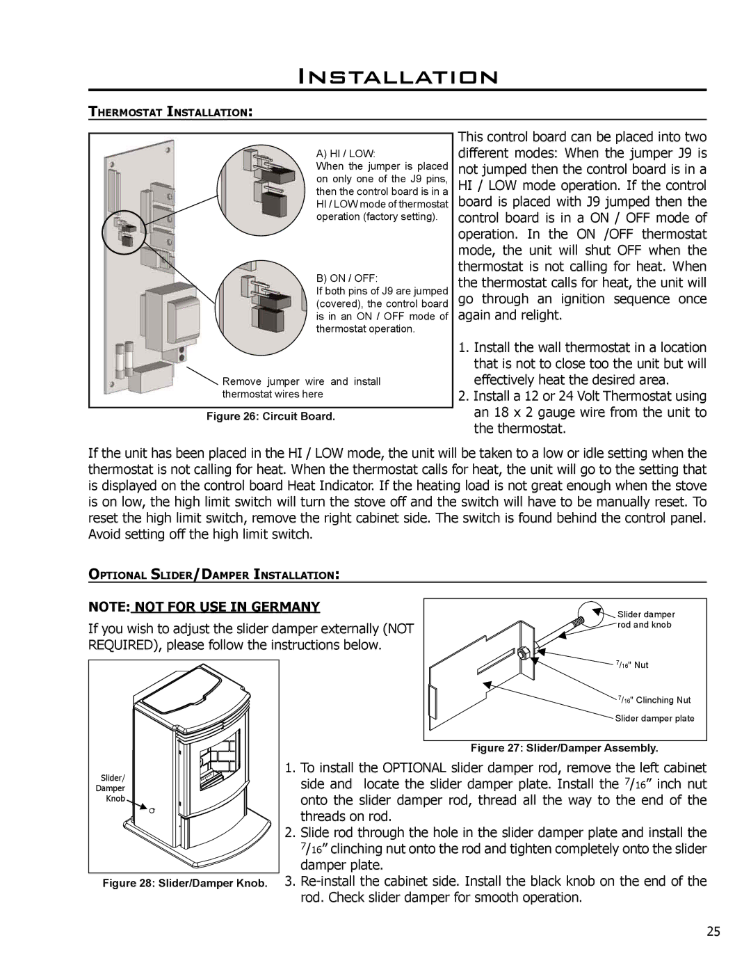 Enviro C-10608 If you wish to adjust the slider damper externally not, REQUIRED, please follow the instructions below 