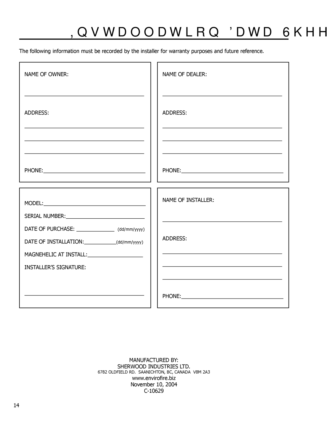 Enviro C-10629 owner manual Installation Data Sheet, Name of Owner Address 