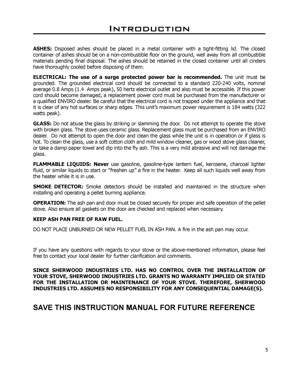 Enviro C-10629 owner manual Keep ASH PAN Free of RAW Fuel 