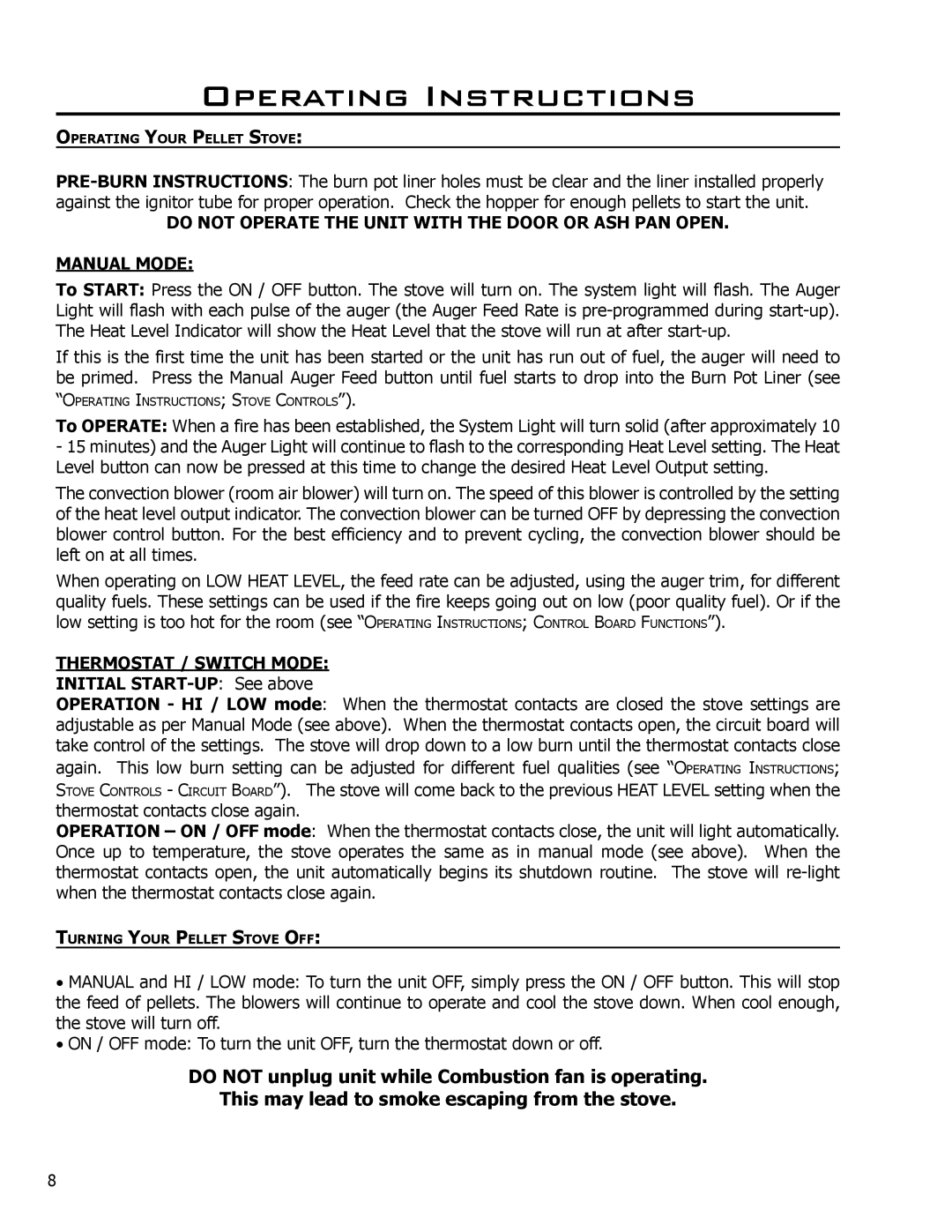 Enviro C-10629 owner manual Thermostat / Switch Mode, Initial START-UP See above 