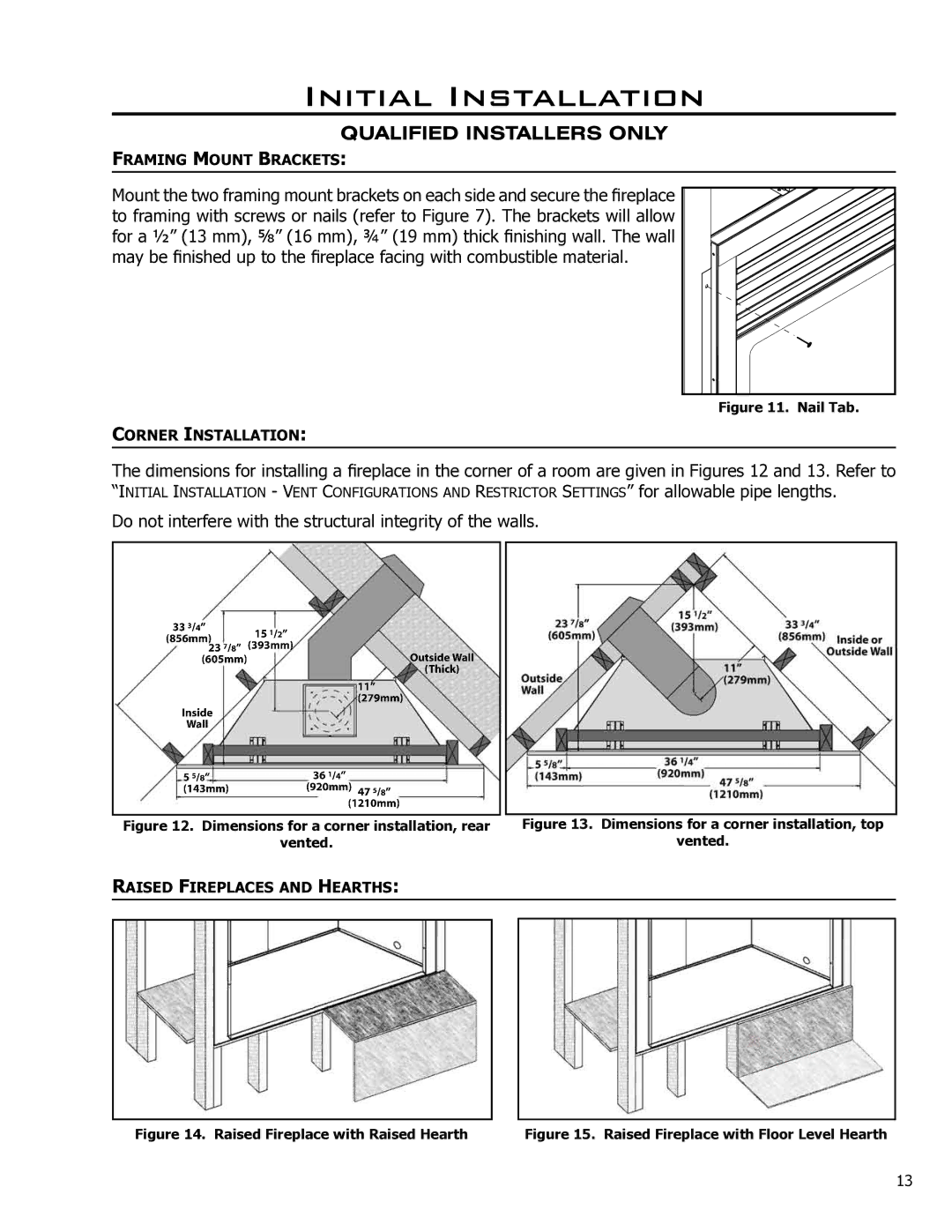 Enviro 50-927, C-10791 owner manual Do not interfere with the structural integrity of the walls 