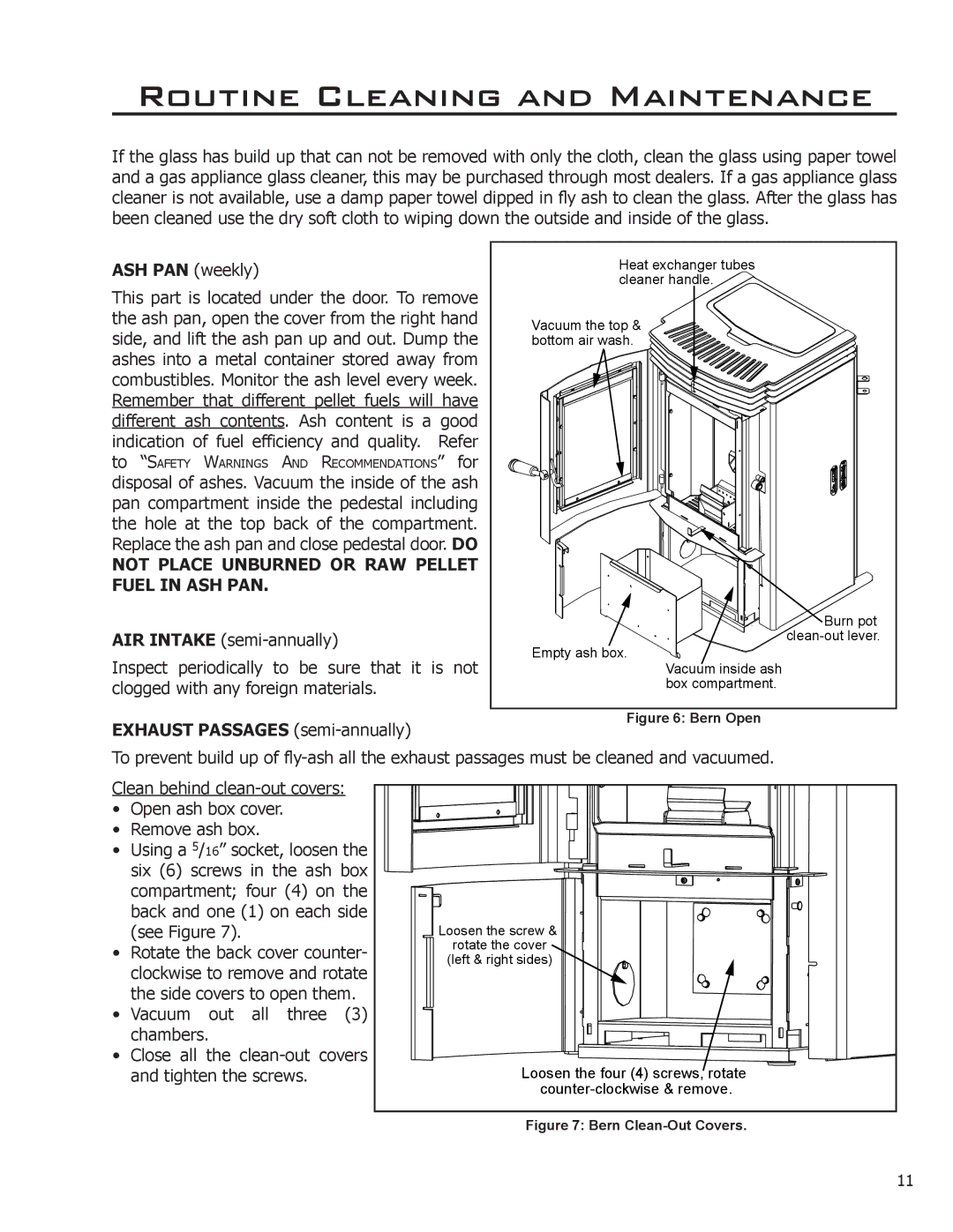 Enviro 50-1220, C-10792 ASH PAN weekly, Not Place Unburned or RAW Pellet Fuel in ASH PAN, Exhaust Passages semi-annually 