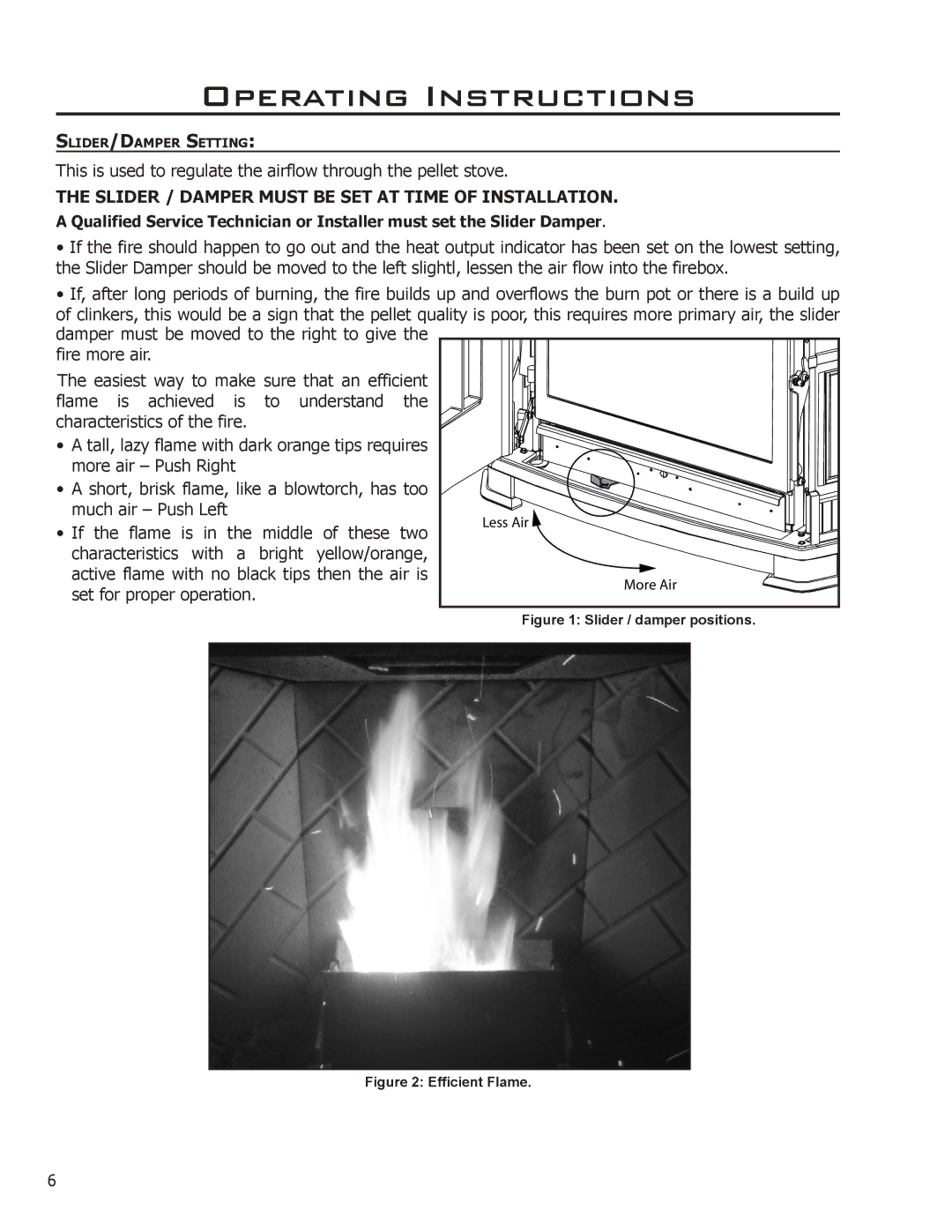 Enviro C-10808, 50-1385, C-11114 owner manual Operating Instructions, Slider / Damper Must be SET AT Time of Installation 