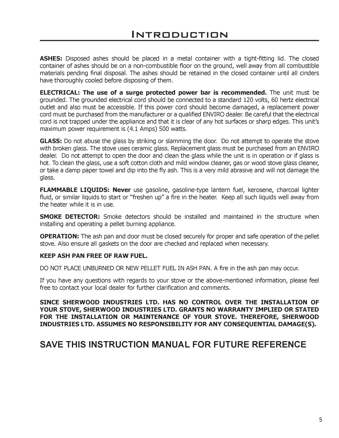 Enviro C-10969 owner manual Keep ASH PAN Free of RAW Fuel 