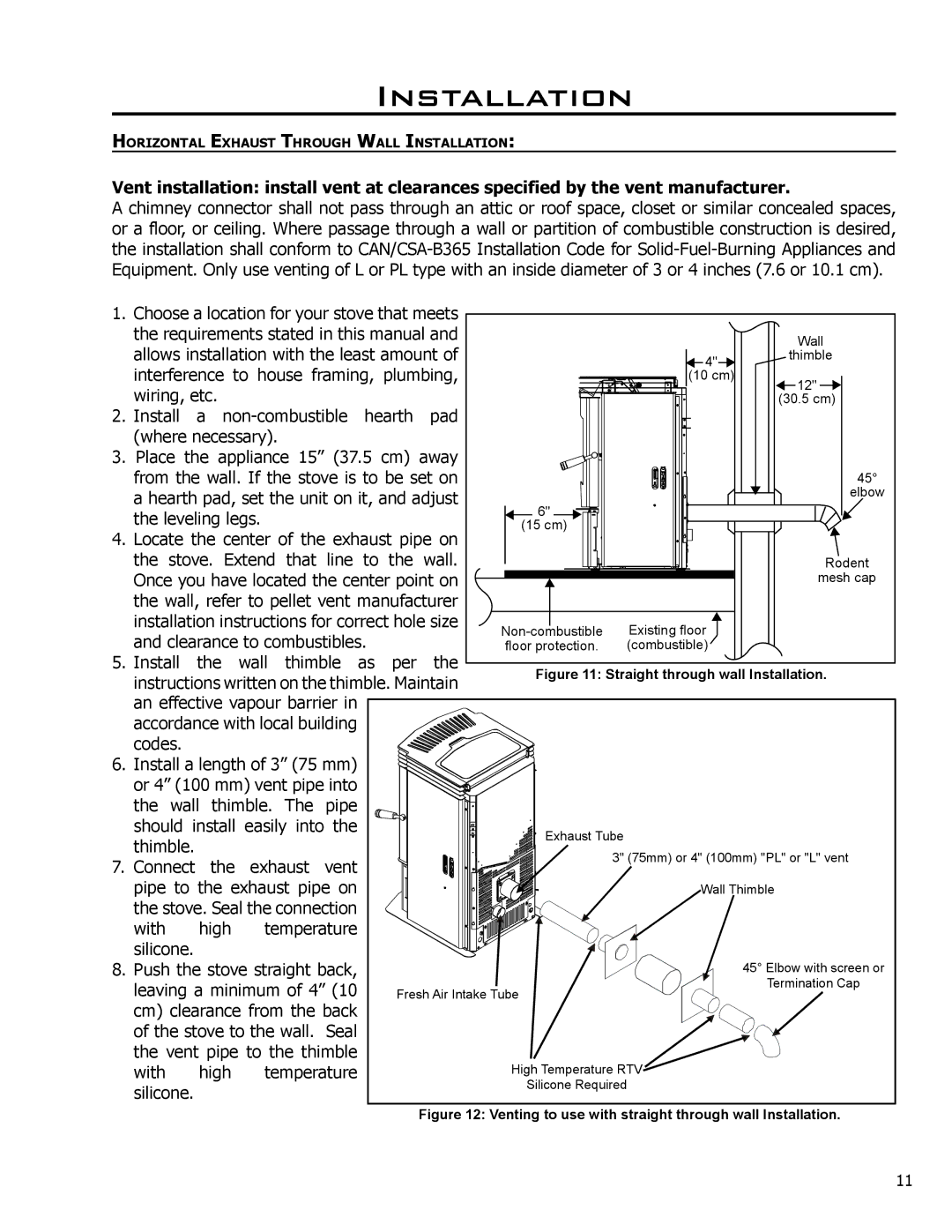 Enviro C-10985 technical manual Allows installation with the least amount 