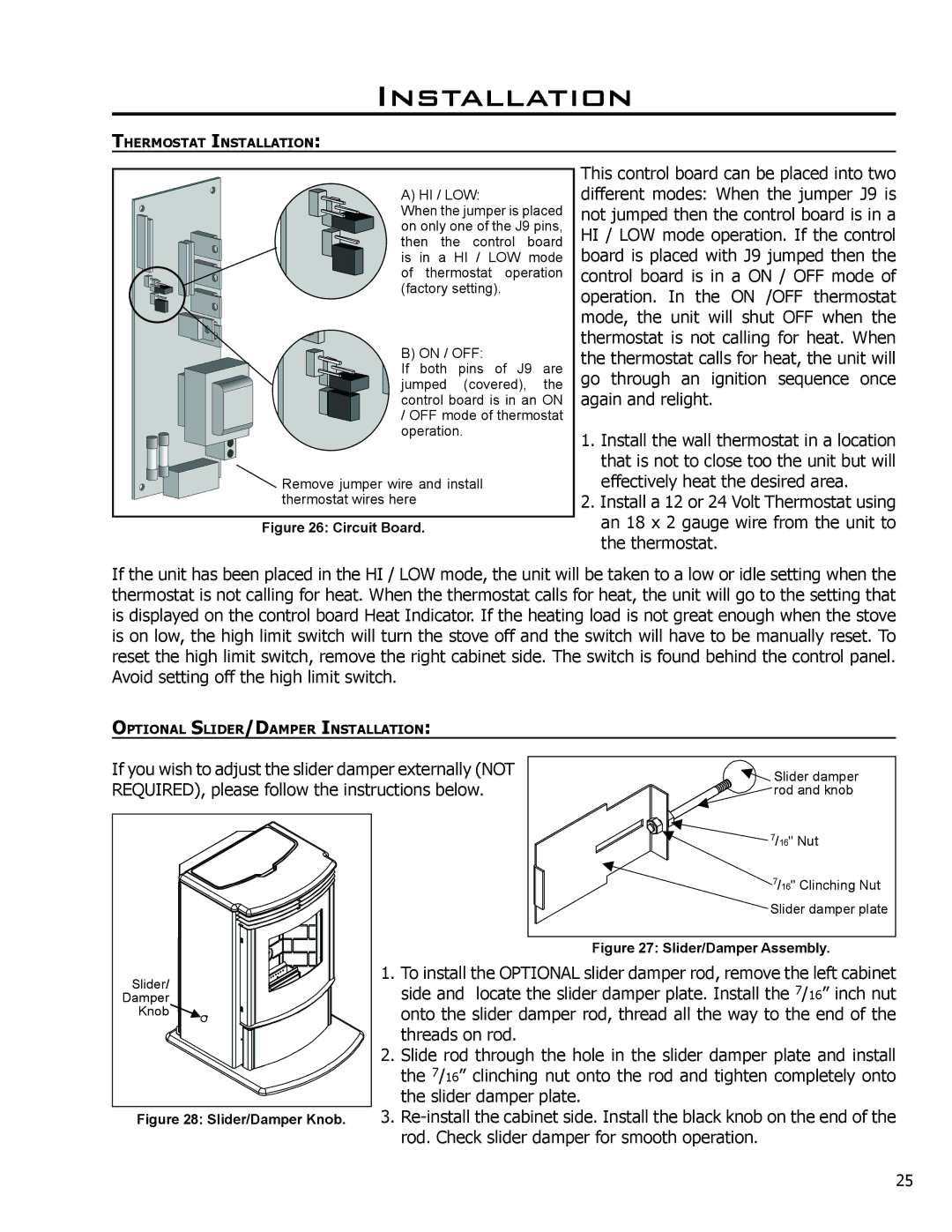 Enviro C-11023 If you wish to adjust the slider damper externally not, REQUIRED, please follow the instructions below 