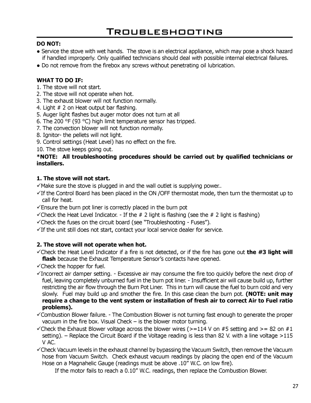 Enviro C-11023 owner manual Troubleshooting, Do not, What to do if, Stove will not start, Stove will not operate when hot 