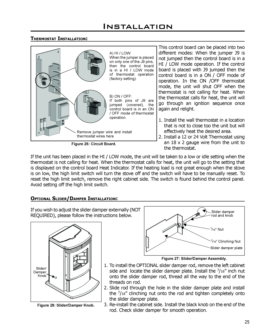 Enviro C-11023 If you wish to adjust the slider damper externally NOT, REQUIRED, please follow the instructions below 