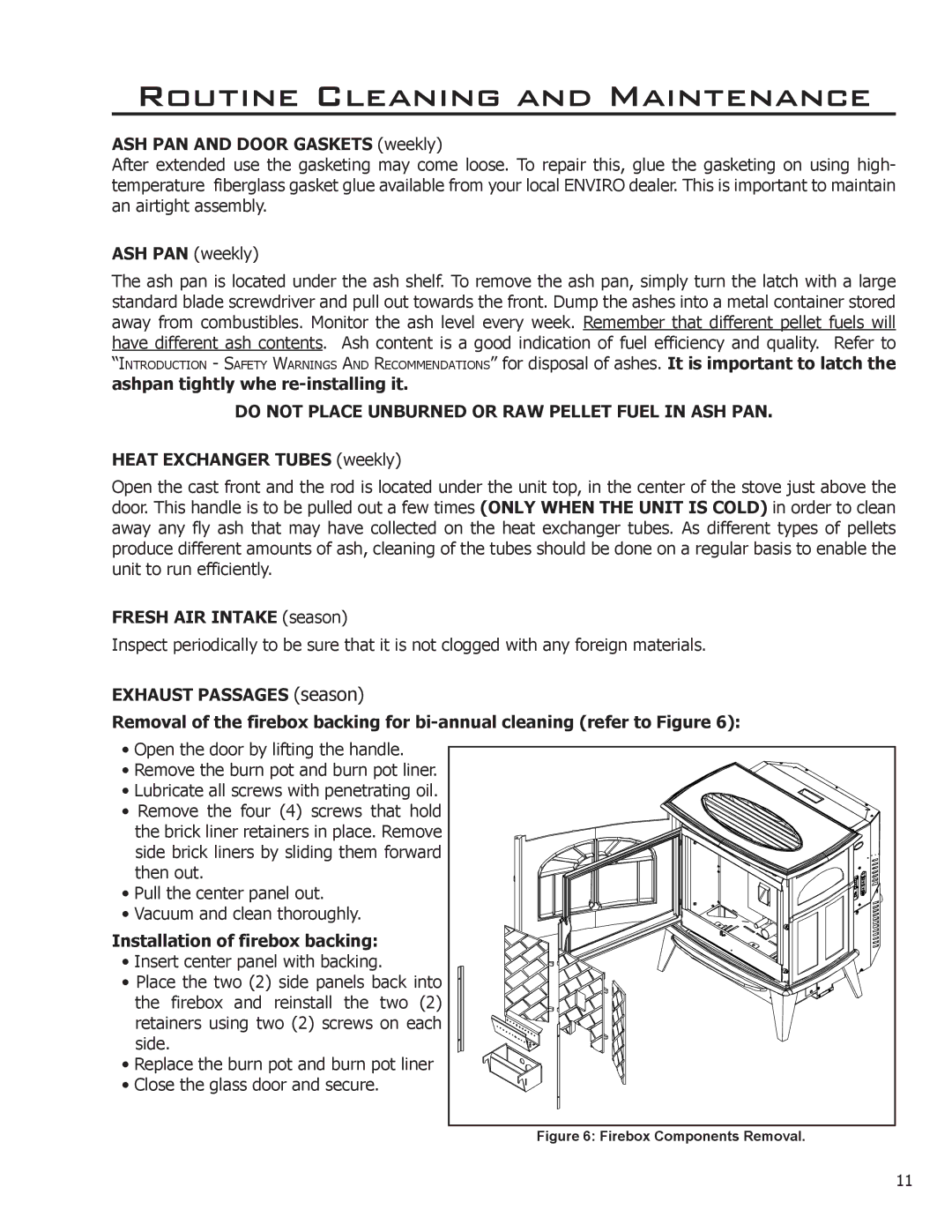 Enviro 50-1266, C-11112 owner manual Do not Place Unburned or RAW Pellet Fuel in ASH PAN 